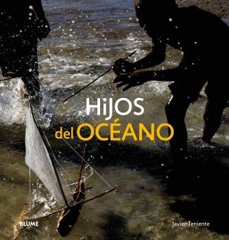 HIJOS DEL OCÉANO | 9788498015768 | TENIENTE,JAVIER | Llibreria Geli - Llibreria Online de Girona - Comprar llibres en català i castellà
