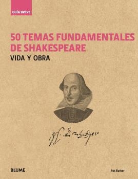 50 TEMAS FUNDAMENTALES DE SHAKESPEARE.VIDA Y OBRA | 9788498019636 | BARBER,ROS | Llibreria Geli - Llibreria Online de Girona - Comprar llibres en català i castellà