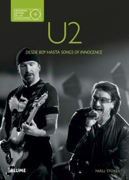 U2.DESDE HOY HASTA SONGS OF INNOCENCE HISTORIAS DETRÁS DE LAS CANCIONES | 9788480769785 | STOKES,NIALL | Llibreria Geli - Llibreria Online de Girona - Comprar llibres en català i castellà