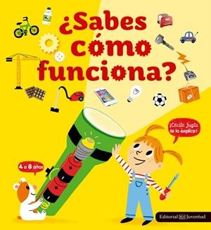 SABES CÓMO FUNCIONA? | 9788426144003 | JUGLA,CÉCILE/MERCIER,JULIE | Llibreria Geli - Llibreria Online de Girona - Comprar llibres en català i castellà
