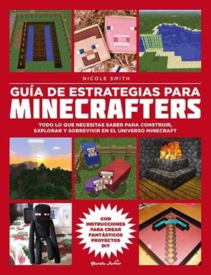 GUÍA DE ESTRATEGIAS PARA MINECRAFTERS | 9788408160151 | SMITH,NICOLE | Libreria Geli - Librería Online de Girona - Comprar libros en catalán y castellano