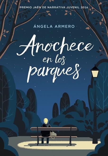 ANOCHECE EN LOS PARQUES | 9788490436530 | ARMERO,ANGELA | Libreria Geli - Librería Online de Girona - Comprar libros en catalán y castellano