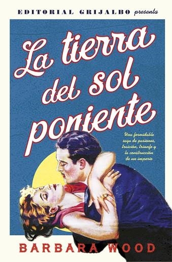LA TIERRA DEL SOL PONIENTE | 9788425354311 | WOOD,BARBARA | Llibreria Geli - Llibreria Online de Girona - Comprar llibres en català i castellà