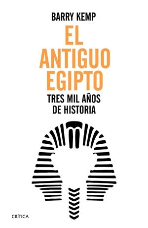 EL ANTIGUO EGIPTO.TRES MIL AÑOS DE HISTORIA | 9788416771264 | KEMP,BARRY | Llibreria Geli - Llibreria Online de Girona - Comprar llibres en català i castellà