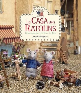 LA CASA DELS RATOLINS-2 | 9788416290826 | SCHAAPMAN,KARINA | Llibreria Geli - Llibreria Online de Girona - Comprar llibres en català i castellà