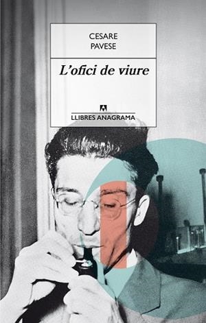 L'OFICI DE VIURE | 9788433915382 | PAVESE,CESARE | Llibreria Geli - Llibreria Online de Girona - Comprar llibres en català i castellà