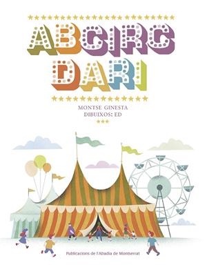 ABECIRCDARI | 9788498838688 | GINESTA,MONTSERRAT | Libreria Geli - Librería Online de Girona - Comprar libros en catalán y castellano