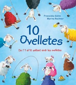 10 OVELLETES | 9788416773121 | GEHM,FRANZISKA | Libreria Geli - Librería Online de Girona - Comprar libros en catalán y castellano
