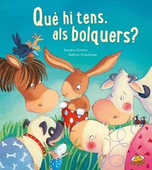 QUÈ HI TENS, ALS BOLQUERS? | 9788416773138 | GRIMM,SANDRA | Libreria Geli - Librería Online de Girona - Comprar libros en catalán y castellano