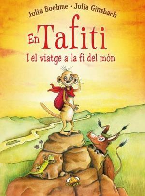 EN TAFITI I EL VIATGE A LA FI DEL MÓN | 9788416773183 | BOEHME,JULIA | Libreria Geli - Librería Online de Girona - Comprar libros en catalán y castellano