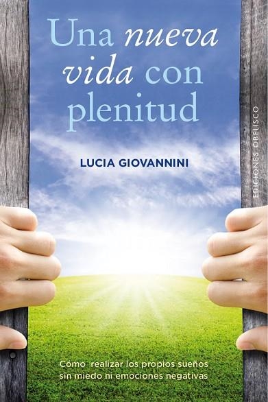 UNA NUEVA VIDA CON PLENITUD | 9788491111610 | GIOVANNINI,LUCIA | Llibreria Geli - Llibreria Online de Girona - Comprar llibres en català i castellà
