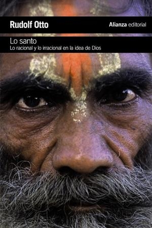 LO SANTO.LO RACIONAL Y LO IRRACIONAL EN LA IDEA DE DIOS | 9788491045427 | OTTO,RUDOLF | Libreria Geli - Librería Online de Girona - Comprar libros en catalán y castellano