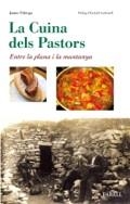 LA CUINA DELS PASTORS.ENTRE LA PLANA I LA MUNTANYA | 9788492811854 | FÀBREGA,JAUME | Llibreria Geli - Llibreria Online de Girona - Comprar llibres en català i castellà