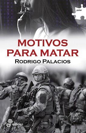 MOTIVOS PARA MATAR | 9788435010993 | PALACIOS,RODRIGO | Llibreria Geli - Llibreria Online de Girona - Comprar llibres en català i castellà