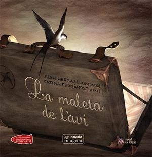LA MALETA DE L'AVI | 9788416505630 | FERNÁNDEZ MÉNDEZ,FÁTIMA/MUÑIZ HERNAZ,JUAN ÁNGEL | Llibreria Geli - Llibreria Online de Girona - Comprar llibres en català i castellà