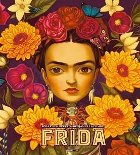 FRIDA | 9788414004029 | PEREZ,SÉBASTIEN | Llibreria Geli - Llibreria Online de Girona - Comprar llibres en català i castellà