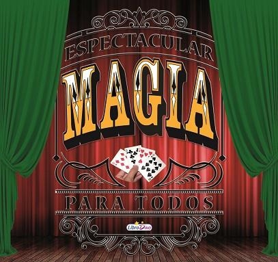 MAGIA PARA TODOS | 9788491202462 | V.V.A.A. | Libreria Geli - Librería Online de Girona - Comprar libros en catalán y castellano