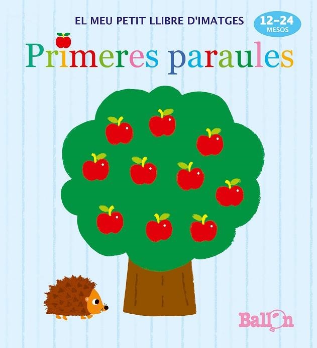 PRIMERES PARAULES.EL MEU PETIT LLIBRE D'IMATGES | 9789463074896 | BALLON | Libreria Geli - Librería Online de Girona - Comprar libros en catalán y castellano