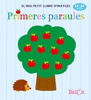PRIMERES PARAULES.EL MEU PETIT LLIBRE D'IMATGES | 9789463074896 | BALLON | Llibreria Geli - Llibreria Online de Girona - Comprar llibres en català i castellà