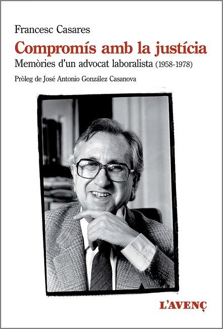 COMPROMIS AMB LA JUSTICIA.MEMORIES D'UN ADVOCAT LABORALISTA(1958-1978) | 9788416853021 | CASARES,FRANCESC | Llibreria Geli - Llibreria Online de Girona - Comprar llibres en català i castellà