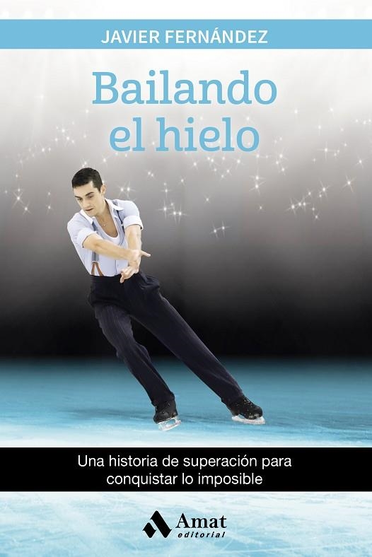 BAILANDO EL HIELO | 9788497358880 | FERNÁNDEZ LÓPEZ,JAVIER | Libreria Geli - Librería Online de Girona - Comprar libros en catalán y castellano