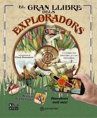 EL GRAN LLIBRE DELS EXPLORADORS | 9788434210479 | DOMINGO,CARMEN/SAMANIEGO,CÉSAR | Libreria Geli - Librería Online de Girona - Comprar libros en catalán y castellano
