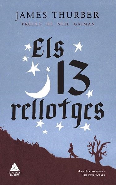 ELS 13 RELLOTGES | 9788416222230 | THURBER,JAMES | Libreria Geli - Librería Online de Girona - Comprar libros en catalán y castellano