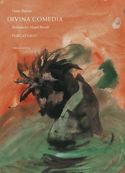 DIVINA COMEDIA.PURGATORIO | 9788416734283 | DANTE ALIGHIERI/BARCELÓ,MIQUEL | Llibreria Geli - Llibreria Online de Girona - Comprar llibres en català i castellà
