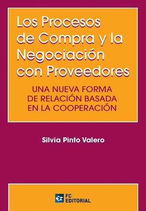 LOS PROCESOS DE COMPRA Y LA NEGOCIACIÓN CON PROVEEDORES | 9788416671151 | PINTO VALERO,SILVIA | Llibreria Geli - Llibreria Online de Girona - Comprar llibres en català i castellà