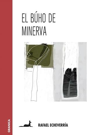 EL BUHO DE MINERVA | 9789506418793 | ECHEVARRIA,RAFAEL | Libreria Geli - Librería Online de Girona - Comprar libros en catalán y castellano