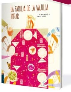 LA FAMILIA DE LA VAJILLA IMPAR( PREMIO ÁLBUM ILUSTRADO 2016) | 9788414006146 | GONZÁLEZ VILAR,CATALINA | Libreria Geli - Librería Online de Girona - Comprar libros en catalán y castellano