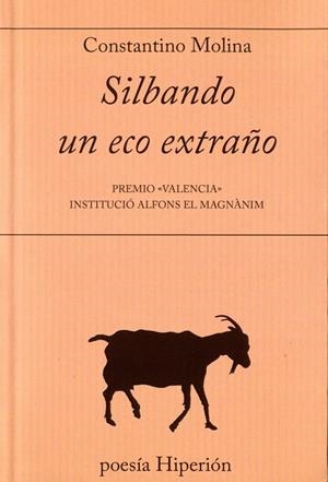 SILBANDO UN ECO EXTRAÑO | 9788490020845 | MOLINA,CONSTANTINO | Llibreria Geli - Llibreria Online de Girona - Comprar llibres en català i castellà