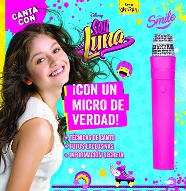 CANTA CON SOY LUNA (LIBRO CON MICRÓFONO) | 9788499518442 | DISNEY | Libreria Geli - Librería Online de Girona - Comprar libros en catalán y castellano