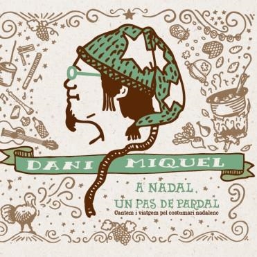 A NADAL UN PAS DE PARDAL | 9788416394203 | MIQUEL,DANI | Libreria Geli - Librería Online de Girona - Comprar libros en catalán y castellano