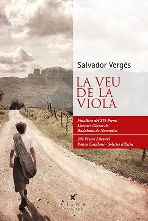 LA VEU DE LA VIOLA | 9788483309131 | VERGÉS,SALVADOR | Llibreria Geli - Llibreria Online de Girona - Comprar llibres en català i castellà