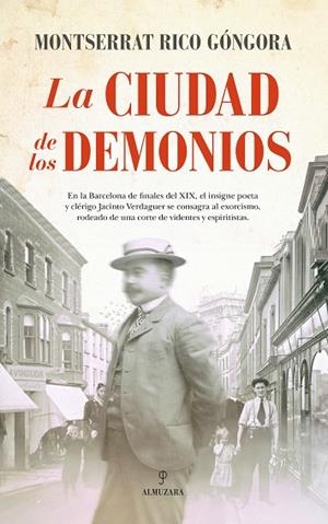 LA CIUDAD DE LOS DEMONIOS | 9788416776306 | RICO GÓNGORA,MONTSERRAT | Llibreria Geli - Llibreria Online de Girona - Comprar llibres en català i castellà