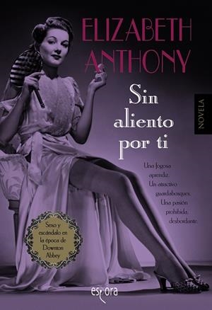 SIN ALIENTO POR TI | 9788416691289 | ANTHONY,ELIZABETH | Llibreria Geli - Llibreria Online de Girona - Comprar llibres en català i castellà