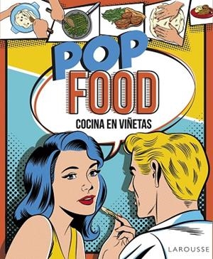 POP FOOD.COCINA EN VIÑETAS | 9788416368662 |   | Llibreria Geli - Llibreria Online de Girona - Comprar llibres en català i castellà
