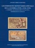 LES EMISSIONS MONETÀRIES OFICIALS DE LA GUERRA CIVIL(1936-1939) | 9788472839083 | TURRÓ I MARTÍNEZ, ANTONI | Libreria Geli - Librería Online de Girona - Comprar libros en catalán y castellano