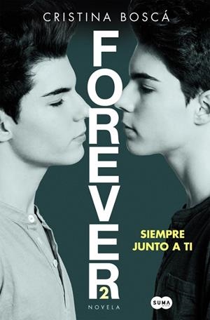 SIEMPRE JUNTO A TI(FOREVER-2) | 9788491290568 | BOSCA,CRISTINA | Libreria Geli - Librería Online de Girona - Comprar libros en catalán y castellano