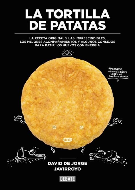 LA TORTILLA DE PATATAS | 9788499926483 | DE JORGE,DAVID | Libreria Geli - Librería Online de Girona - Comprar libros en catalán y castellano