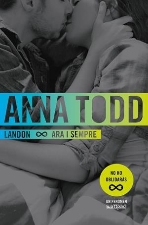 LANDON.ARA I SEMPRE | 9788466421669 | TODD,ANNA | Llibreria Geli - Llibreria Online de Girona - Comprar llibres en català i castellà