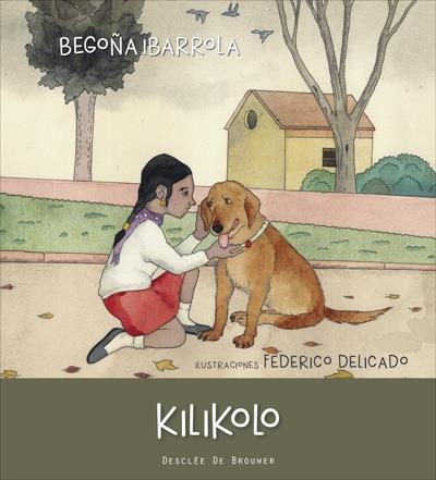 KILIKOLO | 9788433028761 | IBARROLA,BEGOÑA | Libreria Geli - Librería Online de Girona - Comprar libros en catalán y castellano