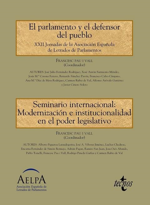 EL PARLAMENTO Y EL DEFENSOR DEL PUEBLO.SEMINARIO INTERNACIONAL:MODERNIZACIÓN E INSTITUCIONALIDAD EN EL PODER LEGISLATIVO | 9788430969418 | A.A.D.D. | Libreria Geli - Librería Online de Girona - Comprar libros en catalán y castellano