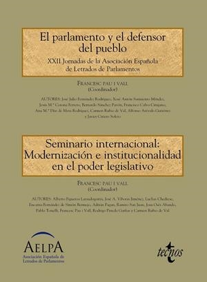 EL PARLAMENTO Y EL DEFENSOR DEL PUEBLO.SEMINARIO INTERNACIONAL:MODERNIZACIÓN E INSTITUCIONALIDAD EN EL PODER LEGISLATIVO | 9788430969418 | A.A.D.D. | Llibreria Geli - Llibreria Online de Girona - Comprar llibres en català i castellà