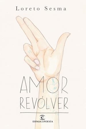 AMOR REVÓLVER | 9788467048988 | SESMA,LORETO | Libreria Geli - Librería Online de Girona - Comprar libros en catalán y castellano