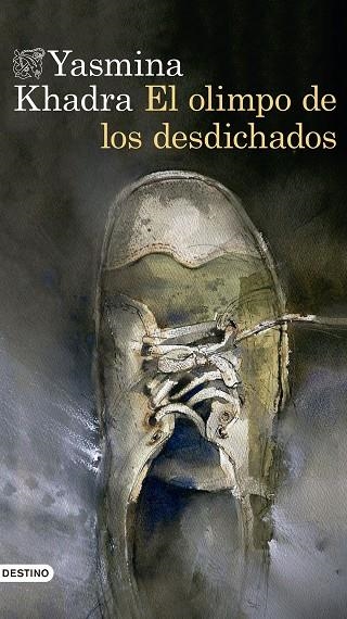 EL OLIMPO DE LOS DESDICHADOS | 9788423351633 | KHADRA,YASMINA | Libreria Geli - Librería Online de Girona - Comprar libros en catalán y castellano