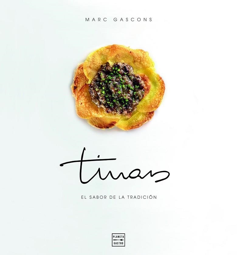TINARS.EL SABOR DE LA TRADICIÓN | 9788408162827 | GASCONS,MARC | Llibreria Geli - Llibreria Online de Girona - Comprar llibres en català i castellà