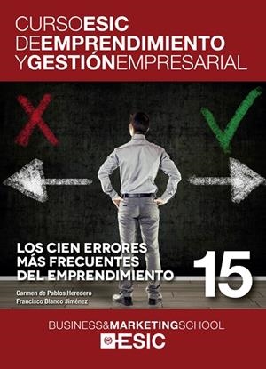 LOS CIEN ERRORES MÁS FRECUENTES DEL EMPRENDIMIENTO | 9788473569507 | DE PABLOS HEREDERO,CARMEN/BLANCO JIMÉNEZ,FRANCISCO JOSÉ | Libreria Geli - Librería Online de Girona - Comprar libros en catalán y castellano