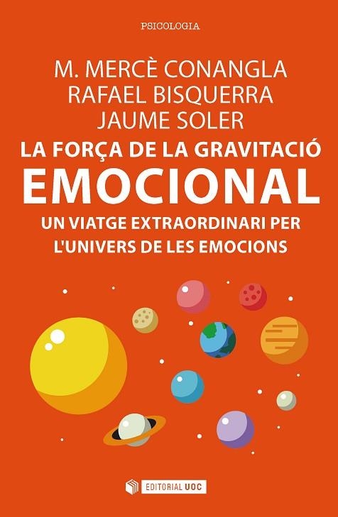 LA FORÇA DE LA GRAVITACIÓ EMOCIONAL | 9788491165712 | CONANGLA,M.MERCÈ/BISQUERRA,RAFAEL/SOLER,JAUME | Libreria Geli - Librería Online de Girona - Comprar libros en catalán y castellano